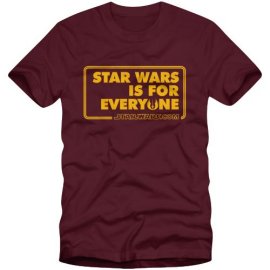 Star Wars is For Everyone T-Shirt
